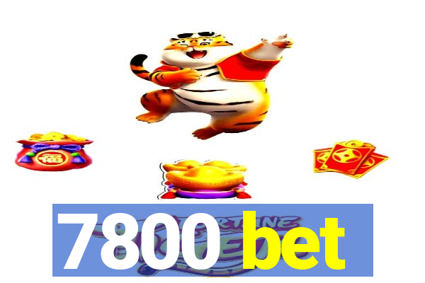 7800 bet